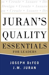 Juran's Quality Essentials - Joseph Defeo - 9780071825917