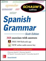 Schaum's Outline of Spanish Grammar - Conrad J. Schmitt - 9780071830416