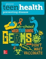 Teen Health, Preventing Disease Print Module - McGraw Hill - 9780076640485