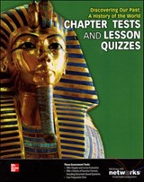 Discovering Our Past: A History of the World, Chapter Tests and Lesson Quizzes - McGraw Hill - 9780076641284