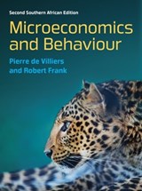 Microeconomics and Behaviour: South African edition - A. Pierre De Villiers ; Robert H. Frank - 9780077167929