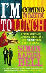 I'm Coming to Take You to Lunch | Simon Napier-Bell | 