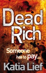 Dead Rich - Katia Lief - 9780091944797