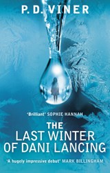 The Last Winter of Dani Lancing - P.D. Viner - 9780091953348