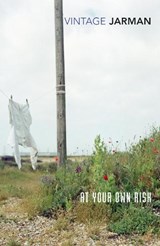 At Your Own Risk - Derek Jarman - 9780099222910