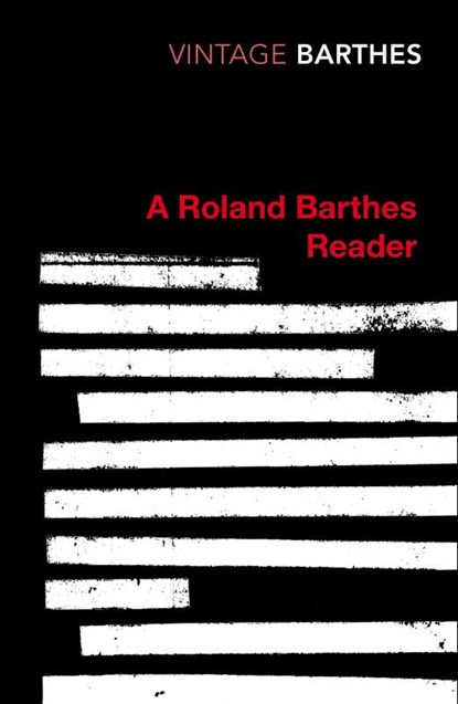 A Roland Barthes Reader, Roland Barthes - Paperback - 9780099224914