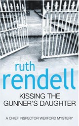 Kissing The Gunner's Daughter - Ruth Rendell - 9780099249115