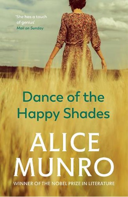 Dance of the Happy Shades, Alice Munro - Paperback - 9780099273776