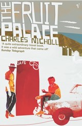 The Fruit Palace | Charles Nicholl | 