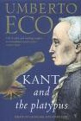 Kant And The Platypus - Umberto Eco - 9780099276951