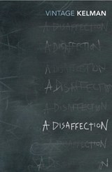A Disaffection - James Kelman - 9780099283096