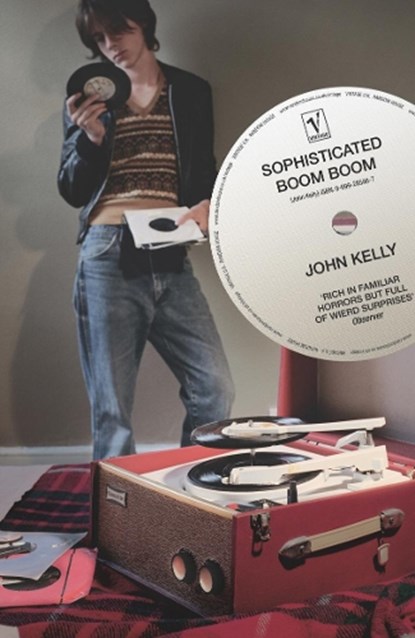 Sophisticated Boom Boom, John Kelly - Paperback - 9780099285960