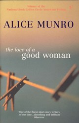 The Love of a Good Woman | Alice Munro | 