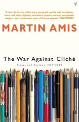The War Against Cliche - Martin Amis - 9780099422228