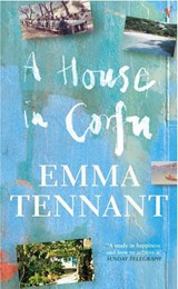 A House In Corfu - Emma Tennant - 9780099422532