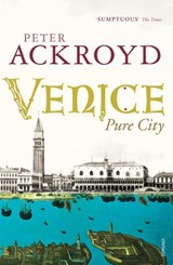 Venice - Peter Ackroyd - 9780099422563