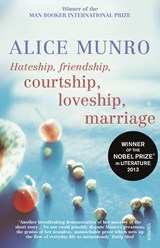 Hateship, friendship, courtship, loveship, marriage | Alice Munro | 