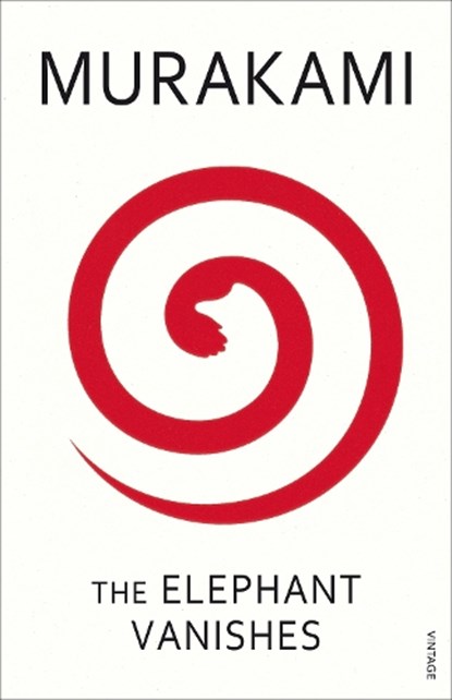The Elephant Vanishes, Haruki Murakami - Paperback - 9780099448754