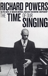 The Time of Our Singing | Richard Powers | 