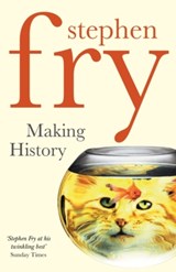 Making history | Stephen Fry | 