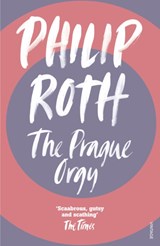 The Prague Orgy | Philip Roth | 