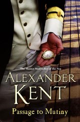 Passage To Mutiny - Alexander Kent - 9780099493938