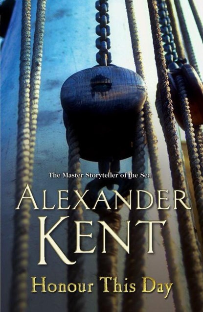 Honour This Day, Alexander Kent - Paperback - 9780099497721