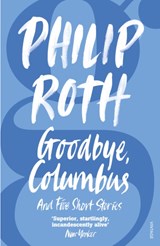 Goodbye, Columbus | Philip Roth | 