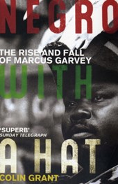 Negro with a Hat: Marcus Garvey
