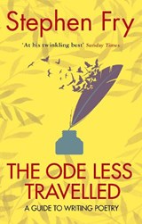 The Ode Less Travelled - Stephen Fry - 9780099509349