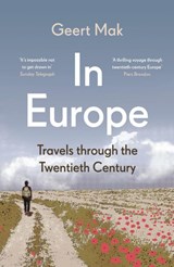 In Europe - Geert Mak - 9780099516736
