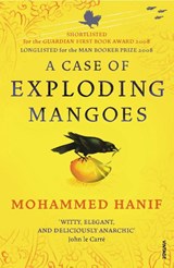 A Case of Exploding Mangoes - Mohammed Hanif - 9780099516743
