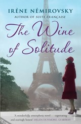 The Wine of Solitude - Irene Nemirovsky - 9780099520375