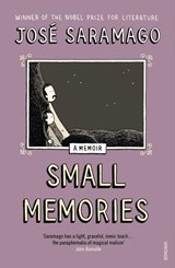 Small Memories - Jose Saramago - 9780099520481