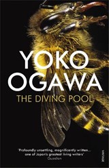 The Diving Pool - Yoko Ogawa - 9780099521358