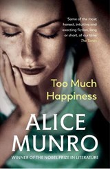 Too Much Happiness - Alice Munro - 9780099524298