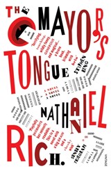 The Mayor's Tongue | Nathaniel Rich | 