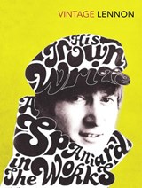 In His Own Write & A Spaniard in the Works - John Lennon - 9780099530428