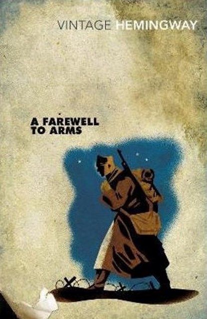 A Farewell To Arms, Ernest Hemingway - Paperback - 9780099530435