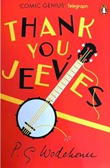 Thank you Jeeves - Wodehouse, P.G. - 9780099533757