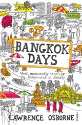 Bangkok Days - Lawrence Osborne - 9780099535973
