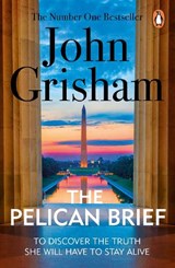 The Pelican Brief - John Grisham - 9780099537168