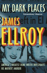 My Dark Places - James Ellroy - 9780099537847