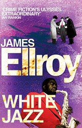 White Jazz - James Ellroy - 9780099537892