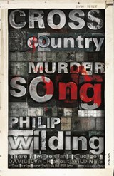 Cross Country Murder Song - Philip Wilding - 9780099539933