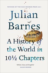 A History of the World in 10 1/2 Chapters | Julian Barnes | 