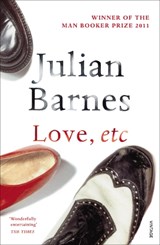 Love, Etc | Julian Barnes | 