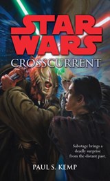 Star Wars: Crosscurrent - Paul S. Kemp - 9780099542865