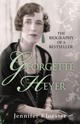 Georgette Heyer Biography - Jennifer Kloester - 9780099553281