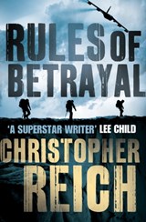 Rules of Betrayal - Christopher Reich - 9780099556329